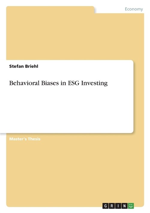 Behavioral Biases in ESG Investing (Paperback)