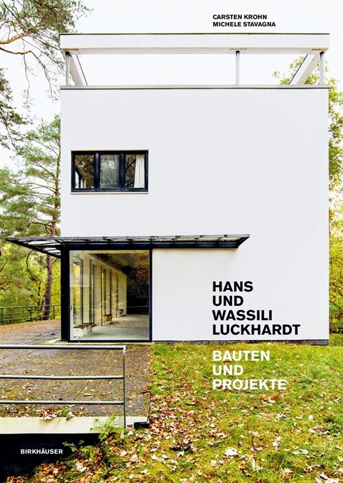 Hans Und Wassili Luckhardt: Bauten Und Projekte (Hardcover)
