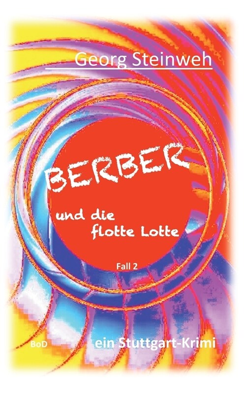 Berber und die flotte Lotte: ein Stuttgart-Krimi (Paperback)