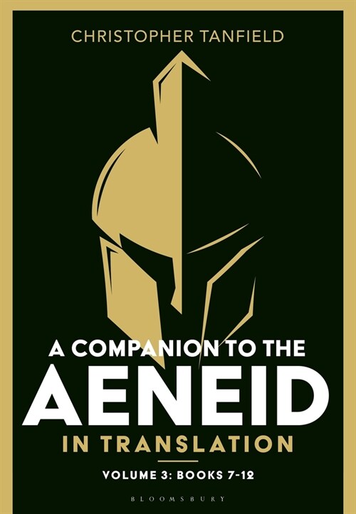 A Companion to the Aeneid in Translation: Volume 3: Books 7-12 (Hardcover)