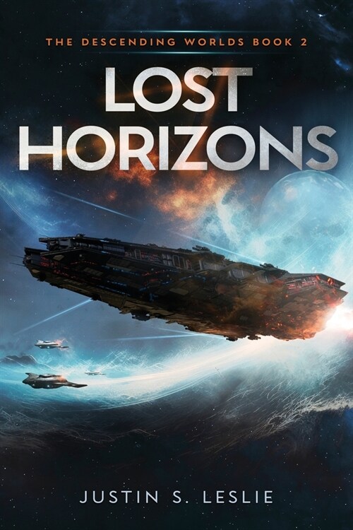 Lost Horizons: A Military Sci-Fi Adventure (Paperback, 2)