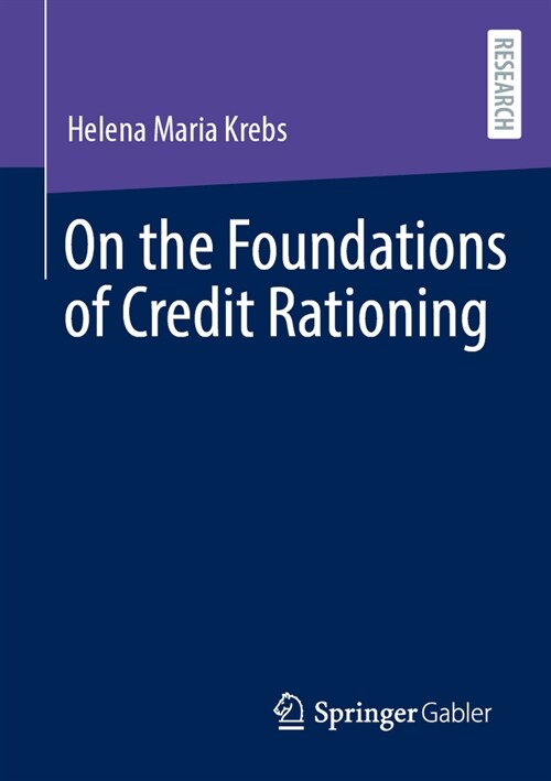 On the Foundations of Credit Rationing (Paperback, 2024)