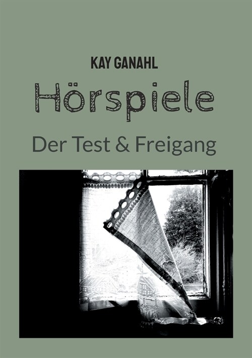 H?spiele: Der Test & Freigang (Paperback)