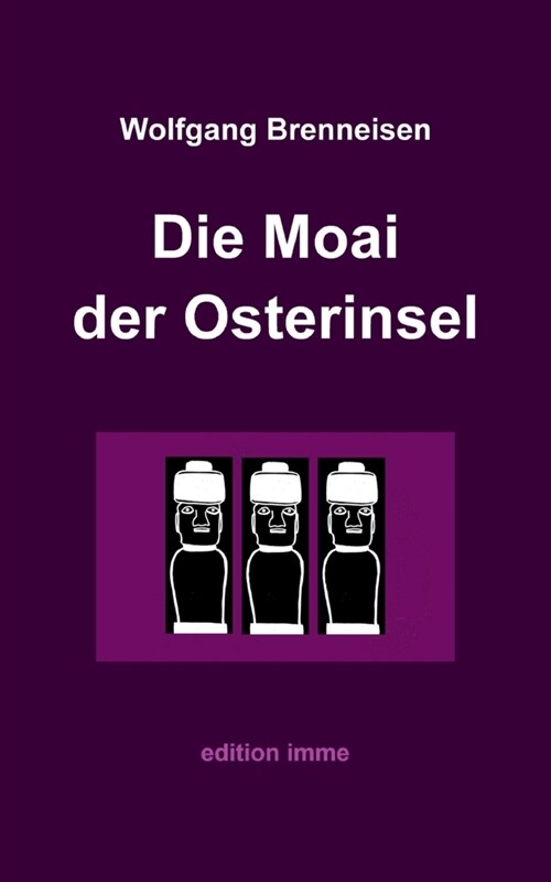 Die Moai der Osterinsel (Paperback)