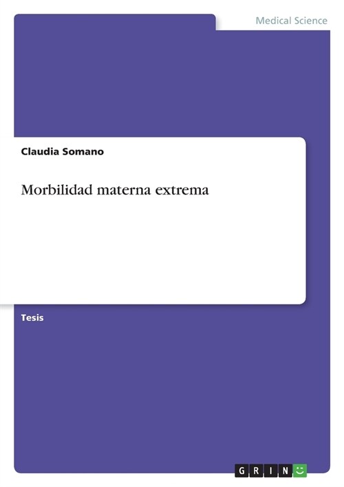 Morbilidad materna extrema (Paperback)