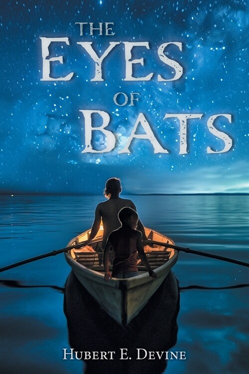 The Eyes of Bats (Paperback)