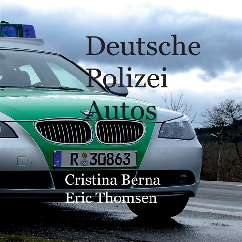 Deutsche Polizeiautos (Paperback)