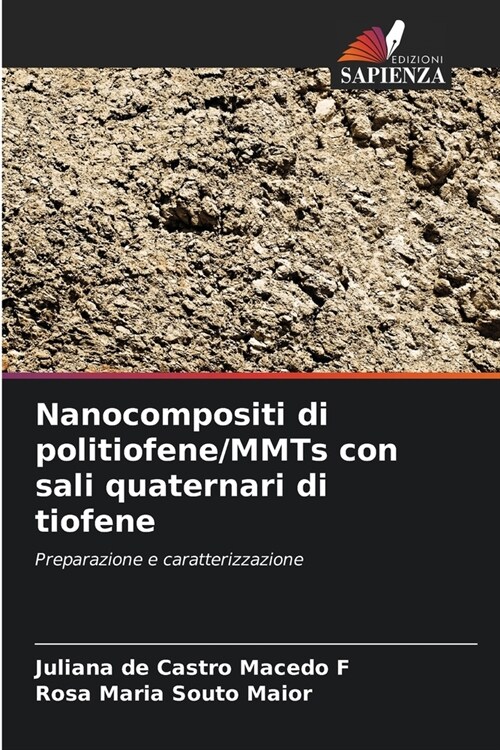 Nanocompositi di politiofene/MMTs con sali quaternari di tiofene (Paperback)