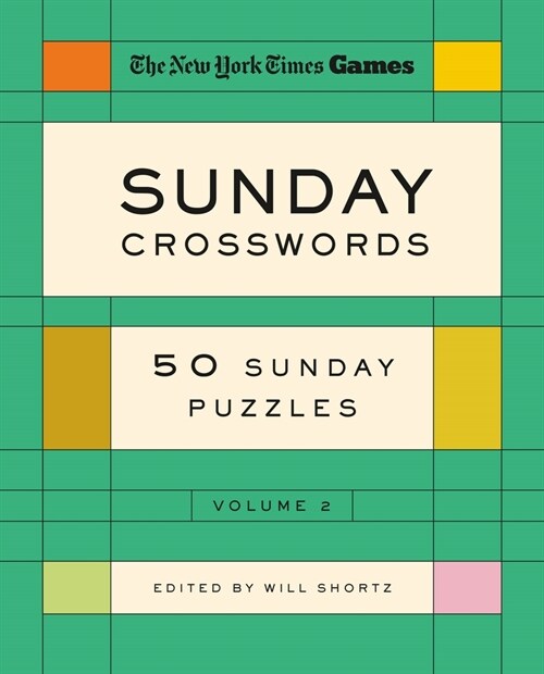 New York Times Games Sunday Crosswords Volume 2: 50 Sunday Puzzles (Spiral)