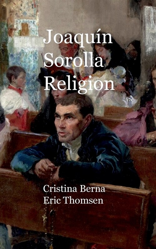 Joaqu? Sorolla Religion (Paperback)