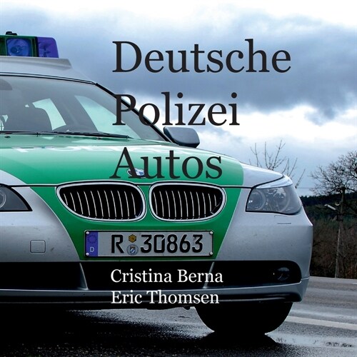Deutsche Polizeiautos (Paperback)