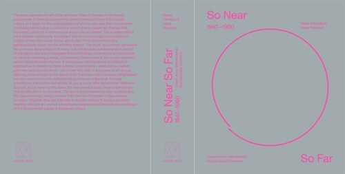 So Near, So Far: Czech Art (1947-1960) in International Socio-Cultural Contexts (Hardcover)