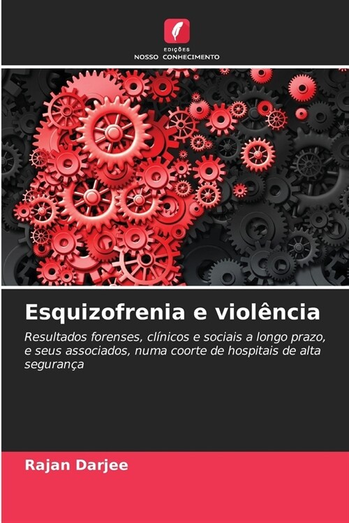 Esquizofrenia e viol?cia (Paperback)