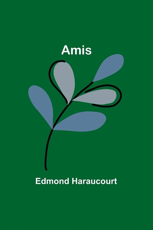 Amis (Paperback)