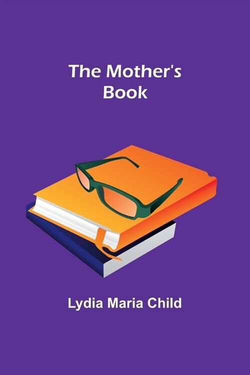 The Mothers Book (Paperback)