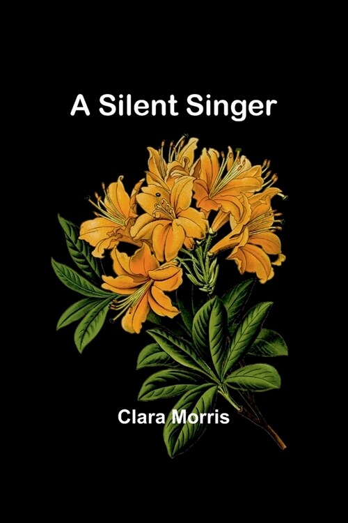 A Silent Singer (Paperback)