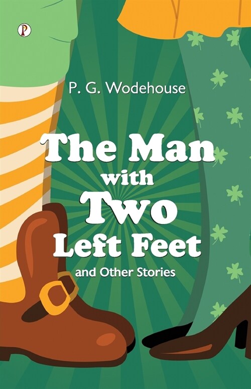 The Man With Two Left Feet (Paperback)