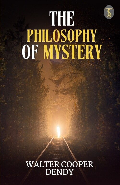 The philosophy of mystery (Paperback)