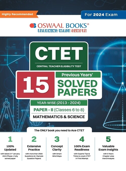 Oswaal CTET (Central Teachers Eligibility Test) Paper-II Classes 6 - 8 15 Years Solved Papers Mathematics & Science Yearwise 2013 - 2024 For 2024 Exa (Paperback)