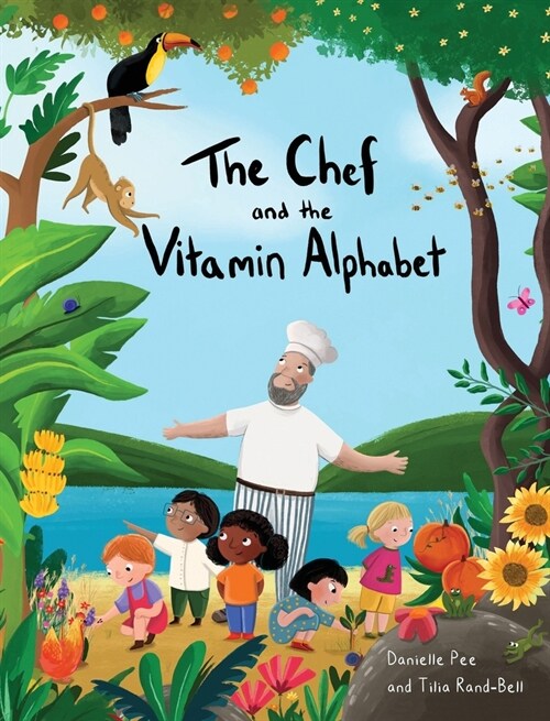 The Chef and the Vitamin Alphabet (Hardcover)