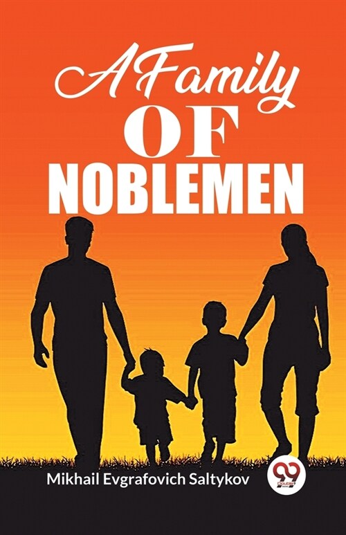 A Family Of Noblemen (Paperback)