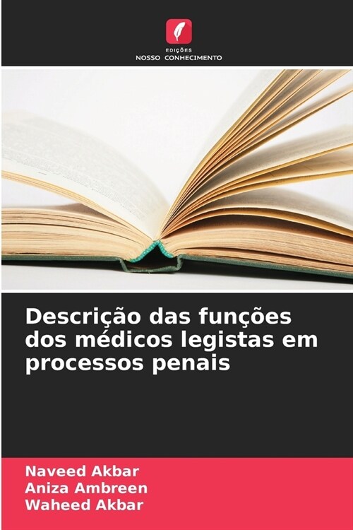 Descri豫o das fun寤es dos m?icos legistas em processos penais (Paperback)