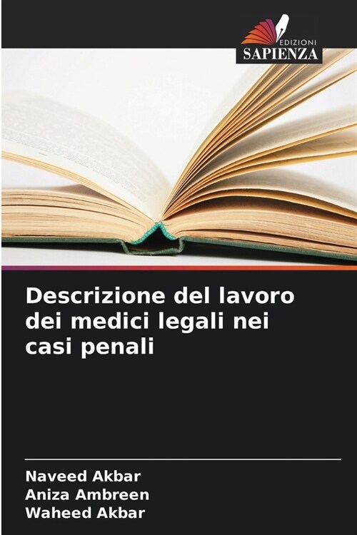 Descrizione del lavoro dei medici legali nei casi penali (Paperback)