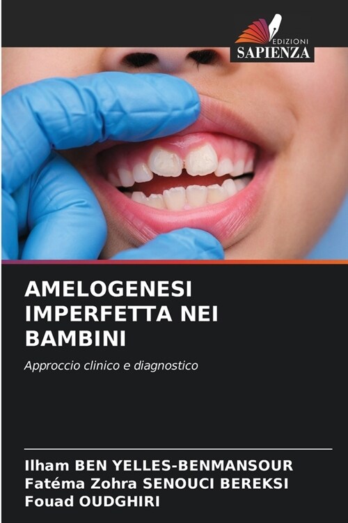Amelogenesi Imperfetta Nei Bambini (Paperback)