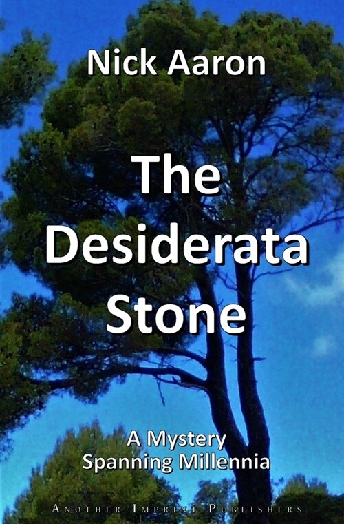 The Desiderata Stone (Paperback)