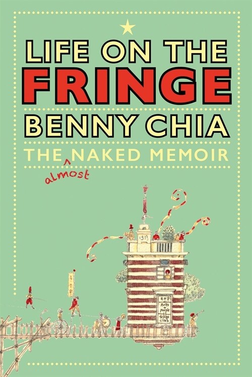 Life on the Fringe: The Almost Naked Memoir (Paperback)