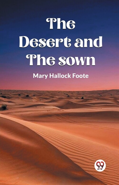 The Desert And The Sown (Paperback)