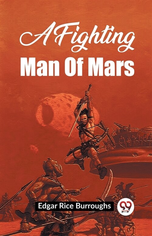 A Fighting Man Of Mars (Paperback)