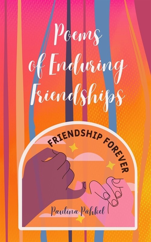 Poems of Enduring Friendships (Paperback)