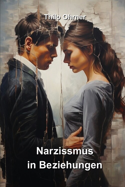 Narzissmus in Beziehungen (Paperback)