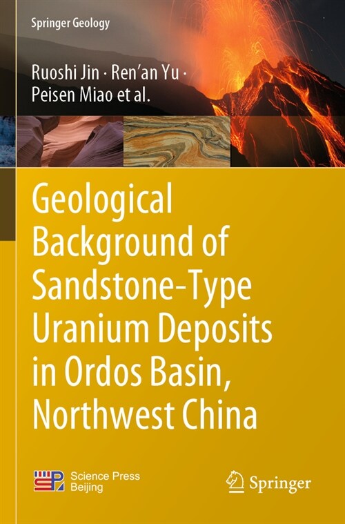 Geological Background of Sandstone-Type Uranium Deposits in Ordos Basin, Northwest China (Paperback, 2023)