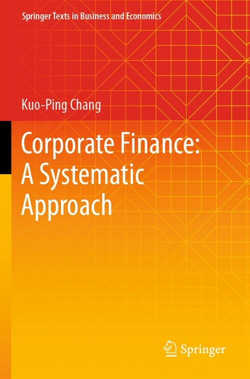 Corporate Finance: A Systematic Approach (Paperback, 2023)