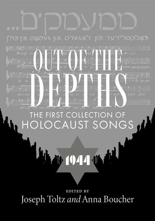 Out of the Depths : The First Collection of Holocaust Songs (Hardcover)
