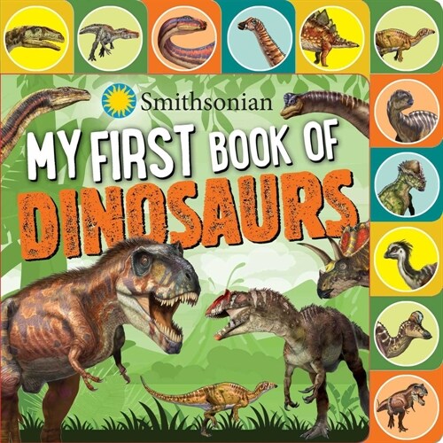 Smithsonian: My First Book of Dinosaurs (Board Books)