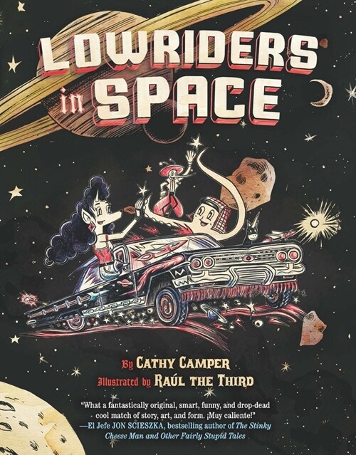 Lowriders in Space (Hardcover)