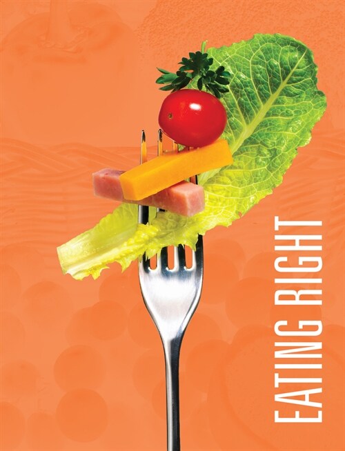 Eating Right (Hardcover)