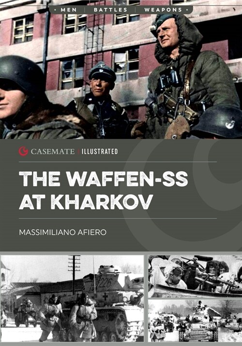 The Waffen-SS at Kharkov: February-March 1943 (Paperback)