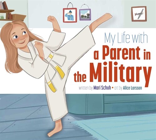 My Life with a Parent in the Military (Hardcover)