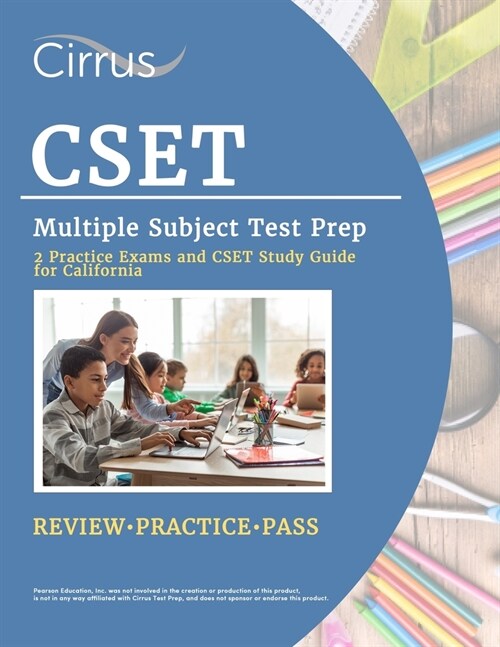 CSET Multiple Subject Test Prep: 2 Practice Exams and CSET Study Guide for California (Paperback)
