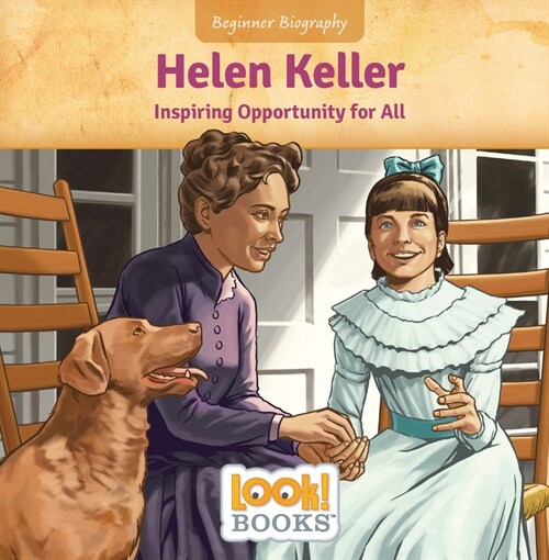 Helen Keller: Inspiring Opportunity for All (Paperback)