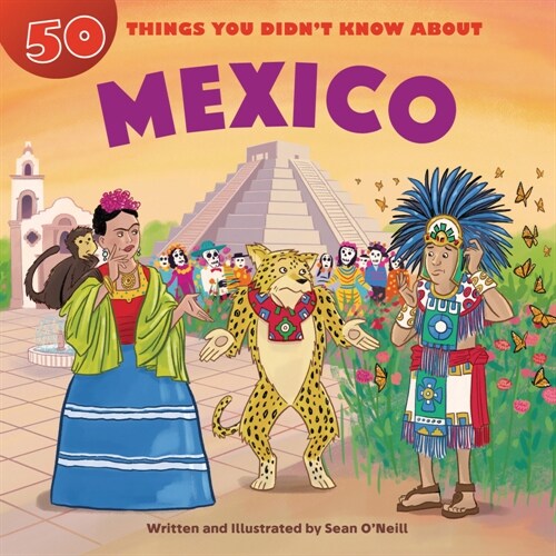 50 Things You Didnt Know about Mexico (Library Binding)