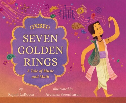 Seven Golden Rings: A Tale of Music and Math (Paperback)
