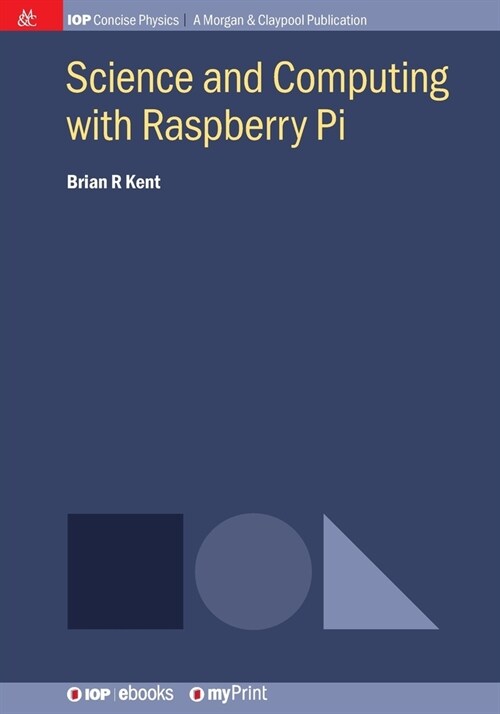 Science and Computing with Raspberry Pi (Paperback)