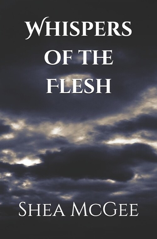 Whispers of the Flesh (Paperback)