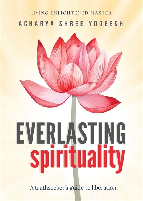 Everlasting Spirituality (Paperback)