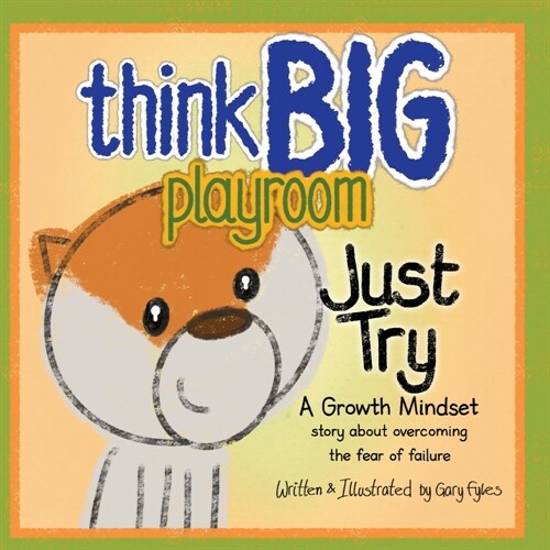 Think Big Playroom: Just Try (Paperback)